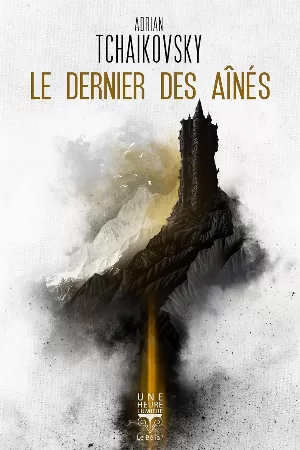 Adrian Tchaikovsky - Le Dernier des aînés